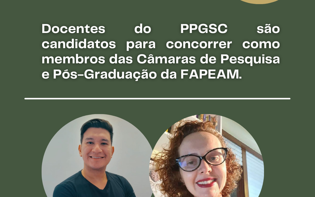 Docentes do PPGSC concorrem nas Câmaras de Pesquisa e Pós