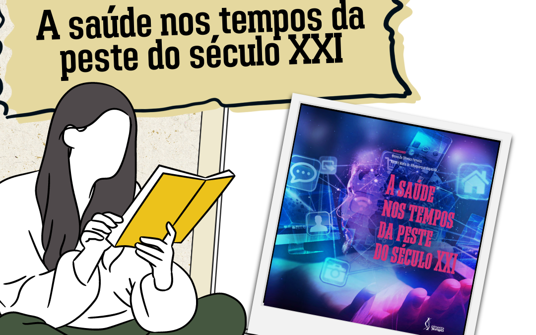 A saúde nos tempos da peste do século XXI