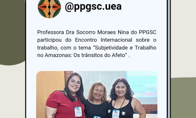 Professora do PPGSC em Encontro Internacional sobre o Trabalho – EITA