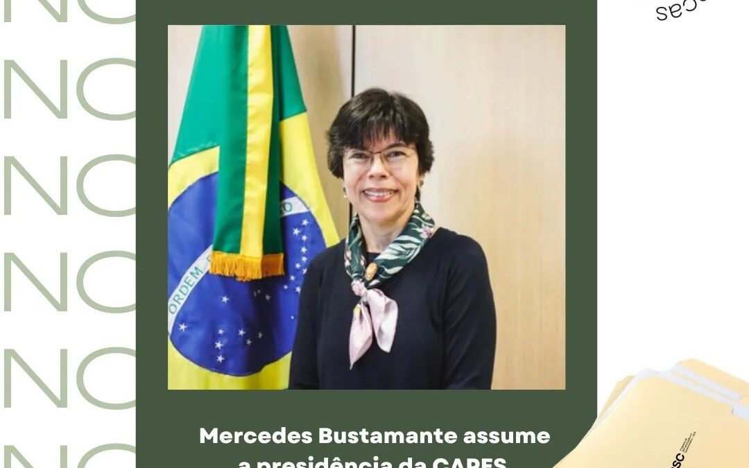 Mercedes Bustamante é a nova presidente do CAPES