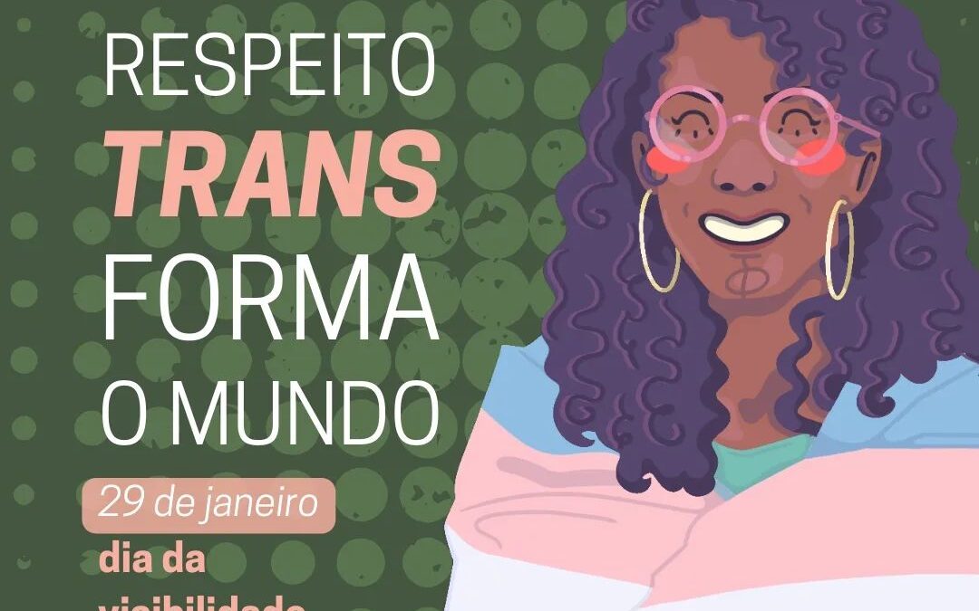 Dia Nacional da Visibilidade Trans