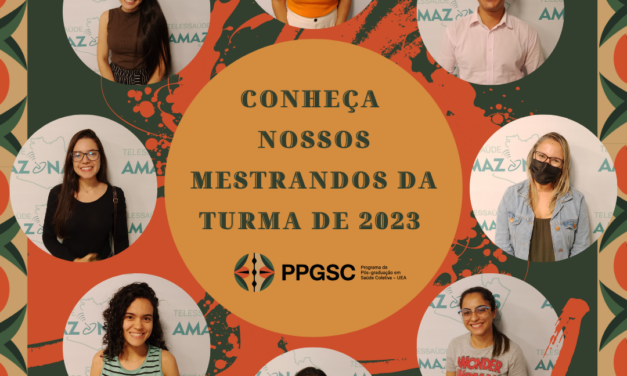 CONHEÇA NOSSOS MESTRANDOS DA TURMA DE 2023