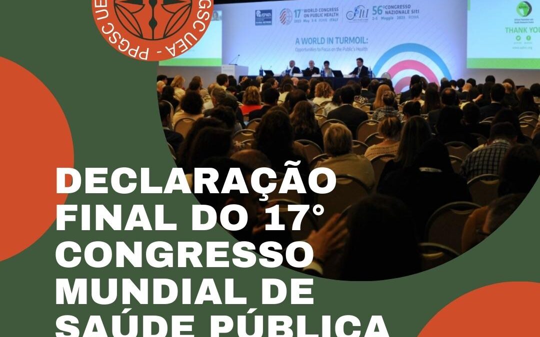 DECLARAÇÃO FINAL DO 17º CONGRESSO MUNDIAL DE SAÚDE PÚBLICA